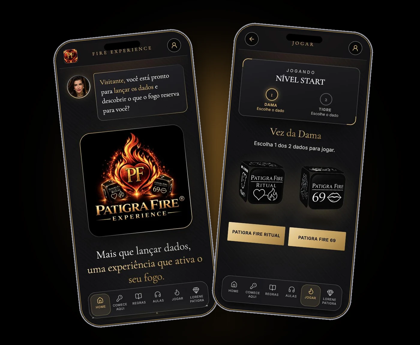 Aplicativo Patigra Fire Experience no celular: tela inicial com a logomarca e tela de jogo com os dados Patigra Fire Ritual e Patigra Fire 69